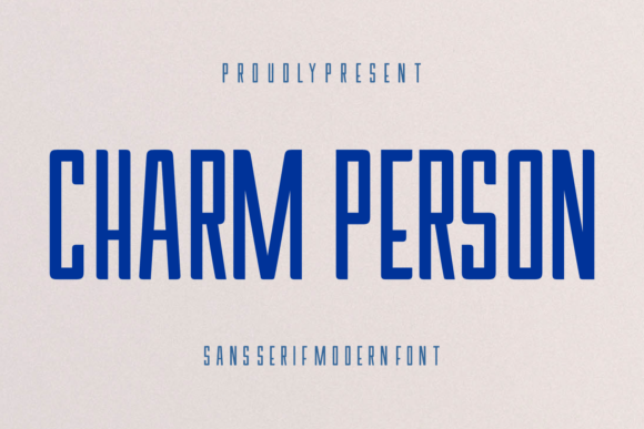 Charm Person: The Modern Sans Serif Typeface for Scroll-Stopping Content