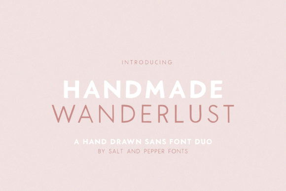 Handmade Wanderlust Duo: A Modern Sans Serif Typeface for Crafters