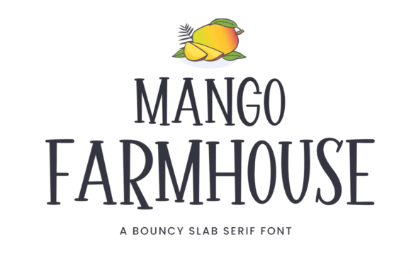 Mango Farmhouse: The Summer Font That Boosts Campaign Clarity