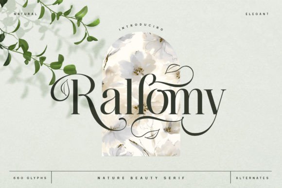 Rallomy: A Nature-Inspired Serif Font for Authentic Branding