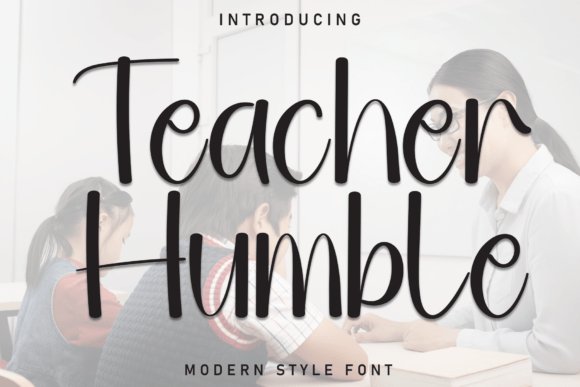 Teacher Humble: A Stylish Handwritten Script Font for Elegant Branding